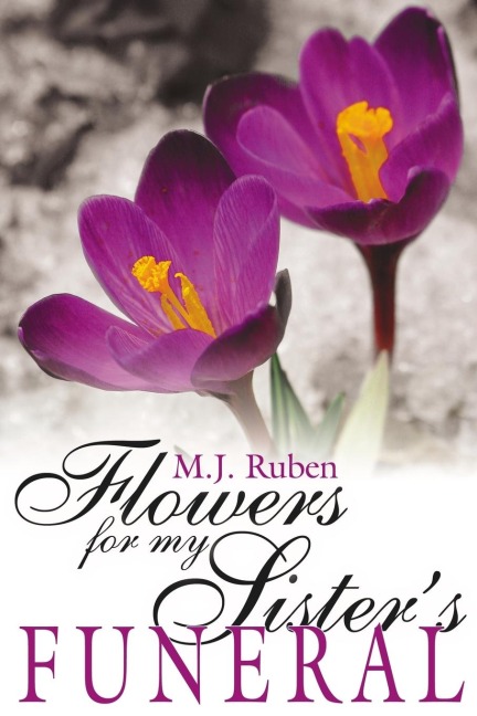 Flowers For My Sisters Funeral