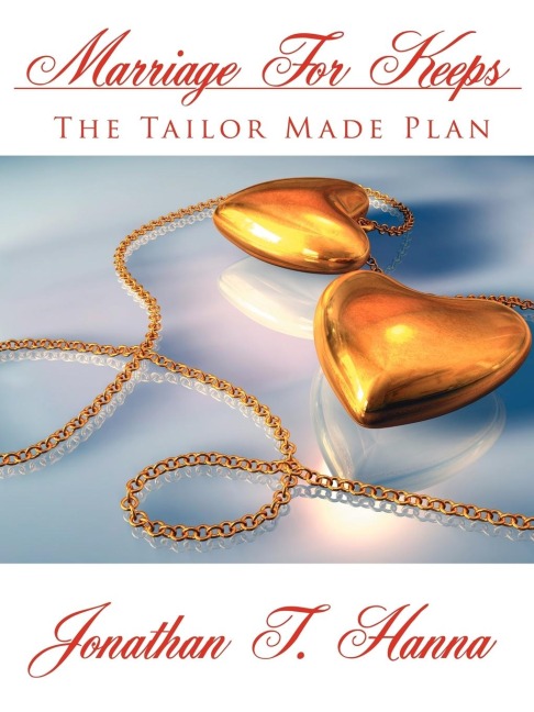 Marriage For Keeps: The Tailor Made Plan