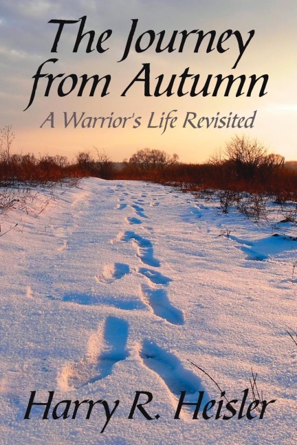 The Journey from Autumn: A Warriors Life Revisited