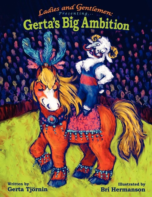 Ladies and Gentlemen Presenting: Gertas Big Ambition