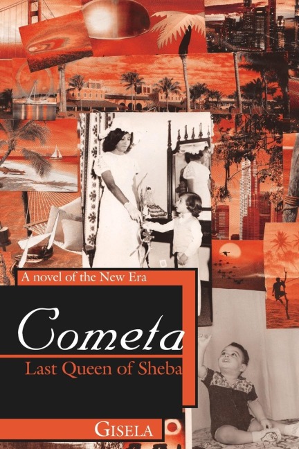 Cometa - Last Queen of Sheba: A Novel of the New Era