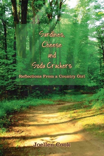 Sardines, Cheese and Soda Crackers: Reflections From a Country Girl
