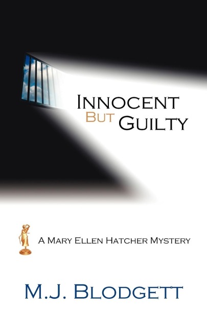 Innocent But Guilty: A Mary Ellen Hatcher Mystery