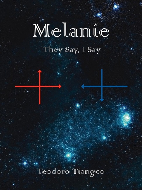 Melanie: They Say, I Say