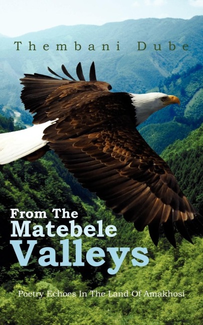 From the Matebele Valleys: Poetry Echoes in the Land of Amakhosi