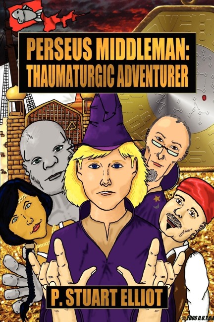 Perseus Middleman: Thaumaturgic Adventurer