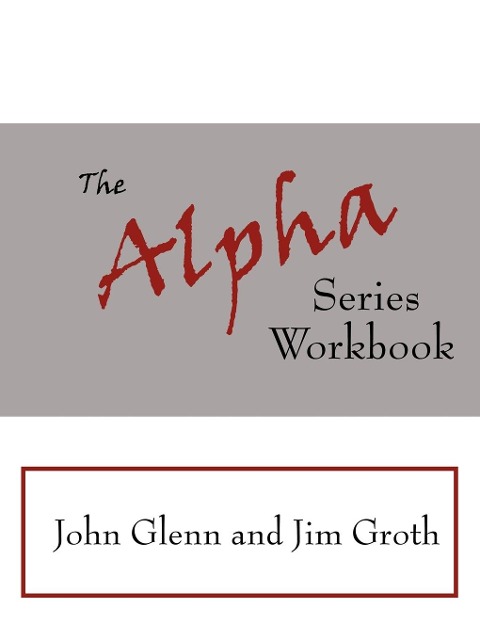 The Alpha Series Workbook