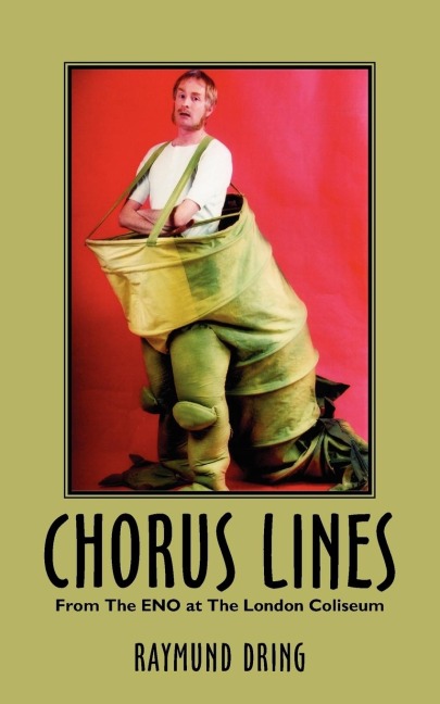 Chorus Lines: From the Eno at the London Coliseum