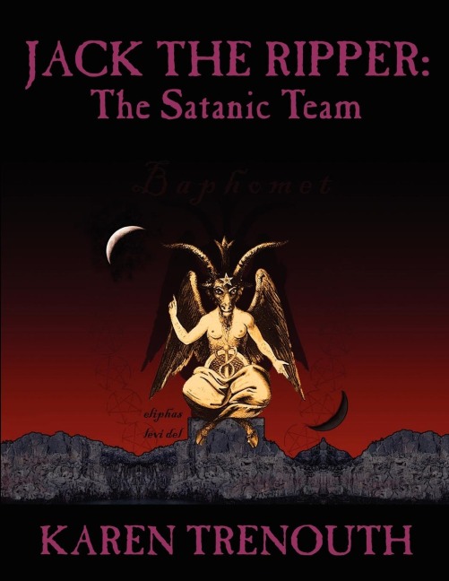 Jack The Ripper: The Satanic Team