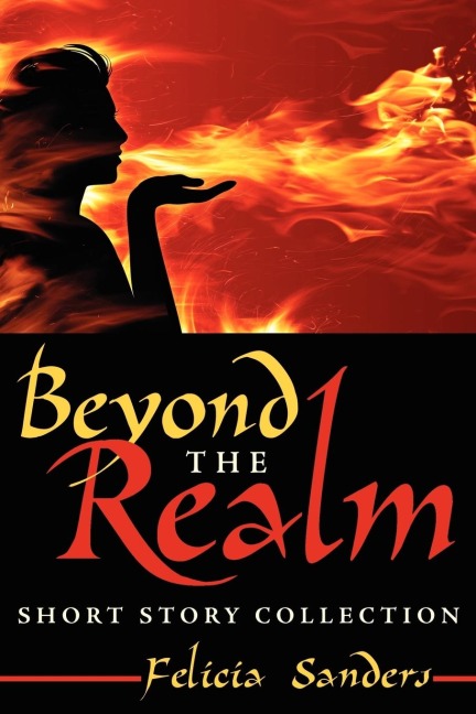 Beyond The Realm: Short Story Collection