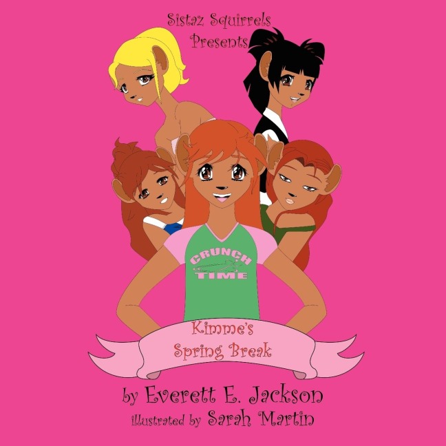Sistaz Squirrels: Kimmes Spring Break