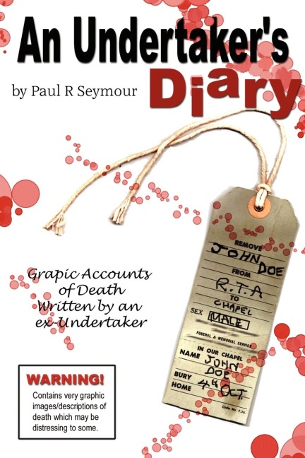 An Undertakers Diary: Putting You in the Same Room as Death!