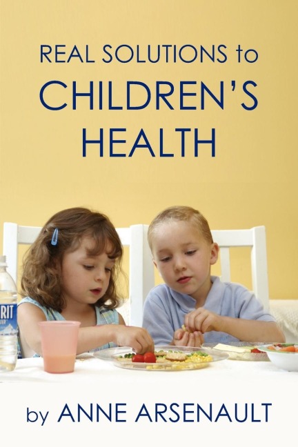 Real Solutions To Childrens Health
