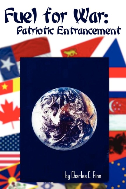Fuel for War: Patriotic Entrancement