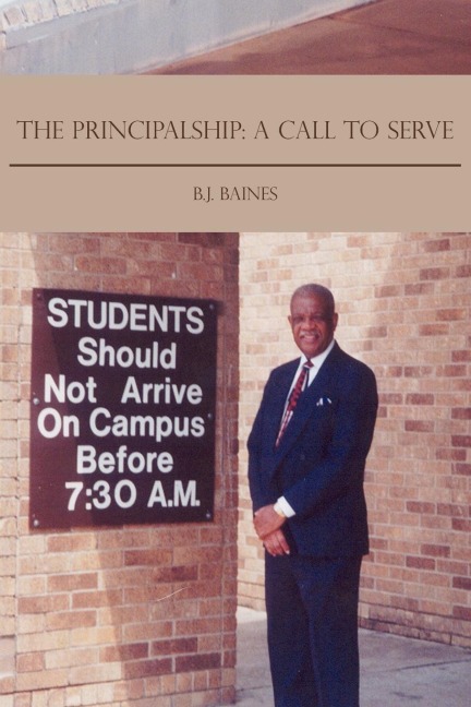 The Principalship: A Call to Serve