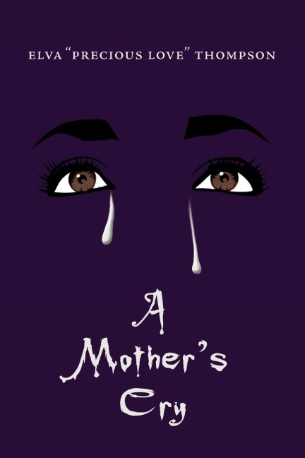 A Mothers Cry