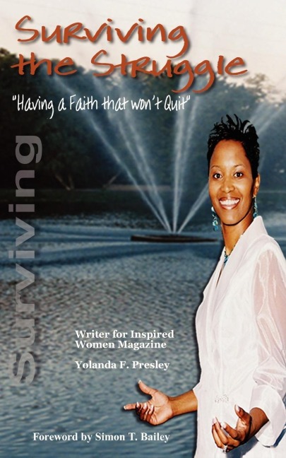 Surviving the Struggle: Having a Faith that Wont Quit