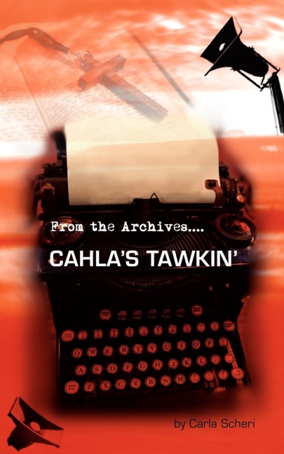 Cahlas Tawkin: From the Archives....