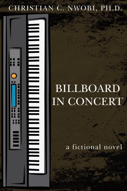 BILLBOARD IN CONCERT: A FICTIONAL NOVEL