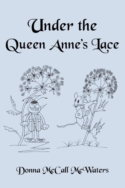 Under the Queen Annes Lace