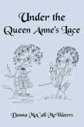 Under the Queen Annes Lace
