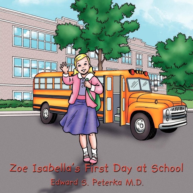 Zoe Isabellas First Day at School