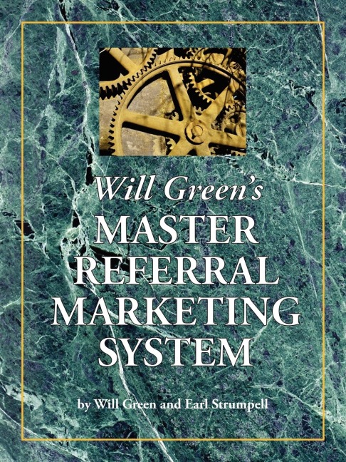 Will Greens Master Referral Marketing System