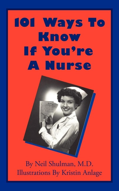 101 Ways To Know If Youre A Nurse