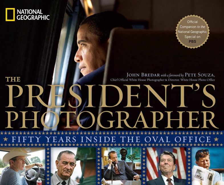 The Presidents Photographer: Fifty Years Inside the Oval Office