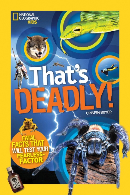 Thats Deadly!: Fatal Facts That Will Test Your Fearless Factor