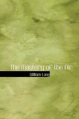 The Mastery of the Air