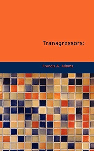 Transgressors:: Stories of a Great Sin