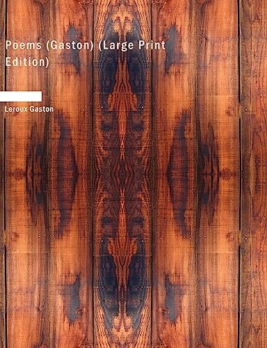 Poems (Gaston) (Large Print Edition)