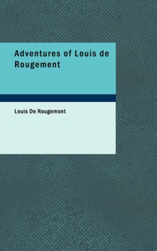 Adventures of Louis de Rougement