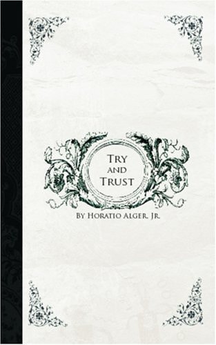 Try and Trust