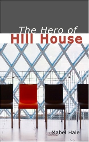 The Hero of Hill House