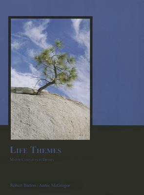 Life Themes: Major Conflicts in Drama