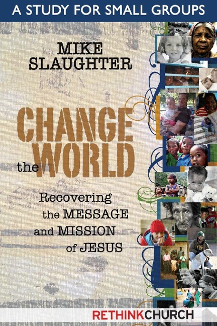 Change the World: A Study for Small Groups