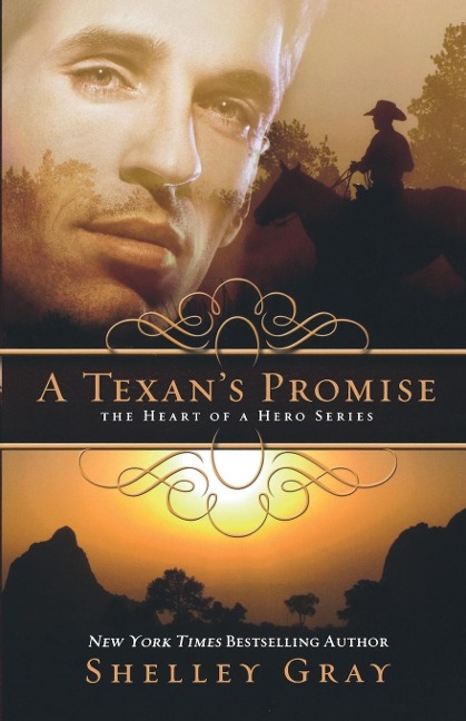 A Texans Promise: The Heart of a Hero Series - Book 1