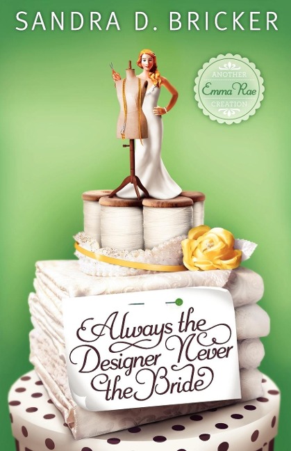 Always the Designer, Never the Bride: Another Emma Rae Creation