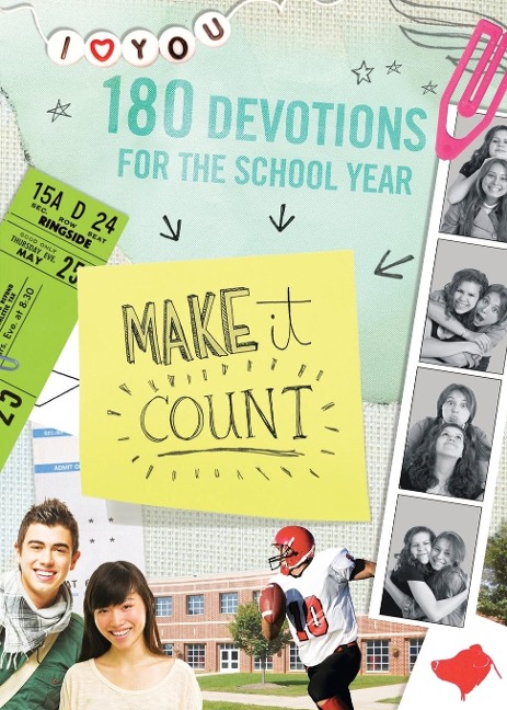 Make It Count: 180 Devotions for the School Year