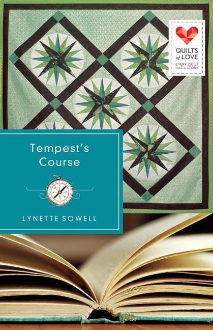 Tempests Course: Quilts of Love Series