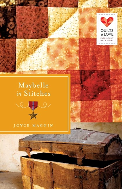 Maybelle in Stitches: Quilts of Love Series