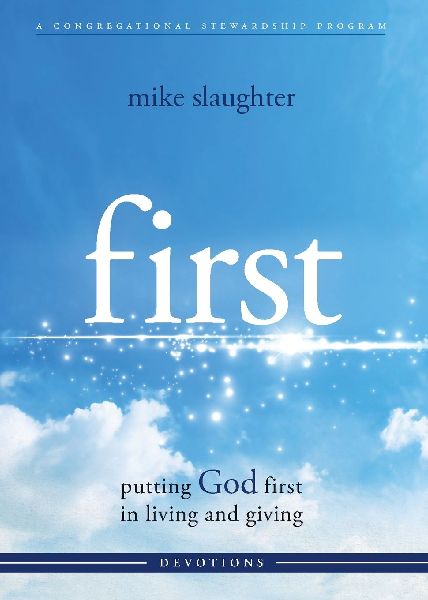 First - Devotional: Putting God First in Living and Giving
