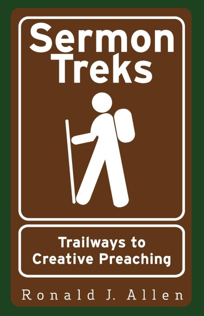 Sermon Treks: Trailways to Creative Preaching