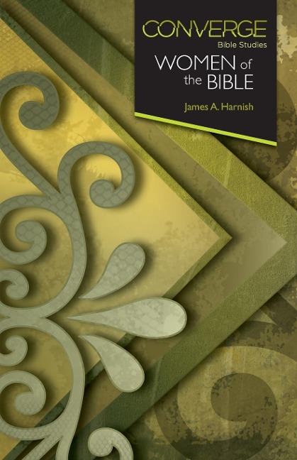 Converge Bible Studies: Women of the Bible