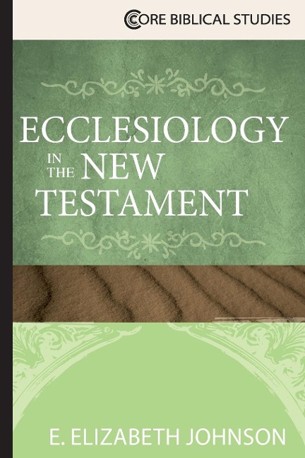 Ecclesiology in the New Testament