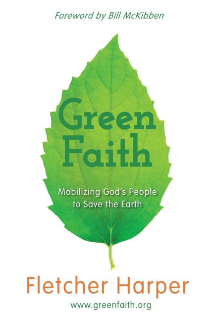 Greenfaith: Mobilizing Gods People to Save the Earth