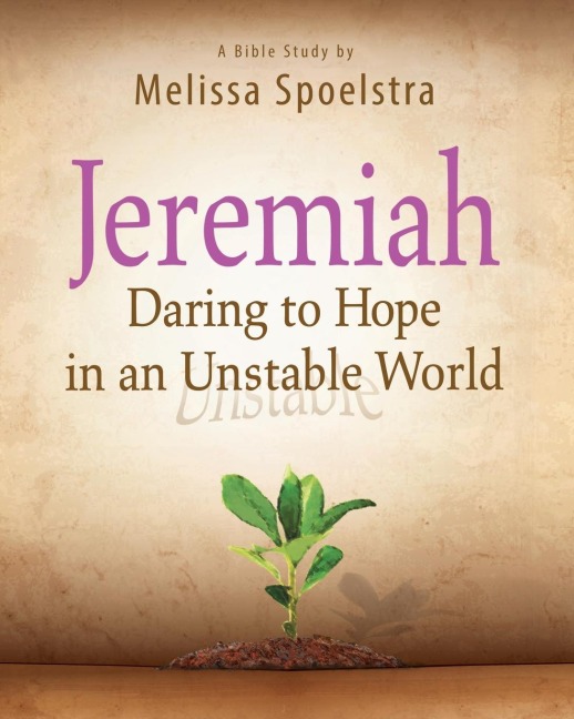 Jeremiah, Participant Book: Daring to Hope in an Unstable World