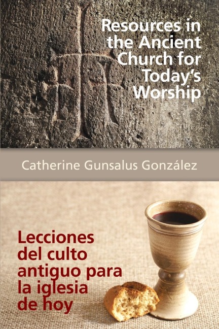 Resources in the Ancient Church for Today S Worship Aeth: Lecciones del Culto Antiguo Para La Iglesia de Hoy Aeth